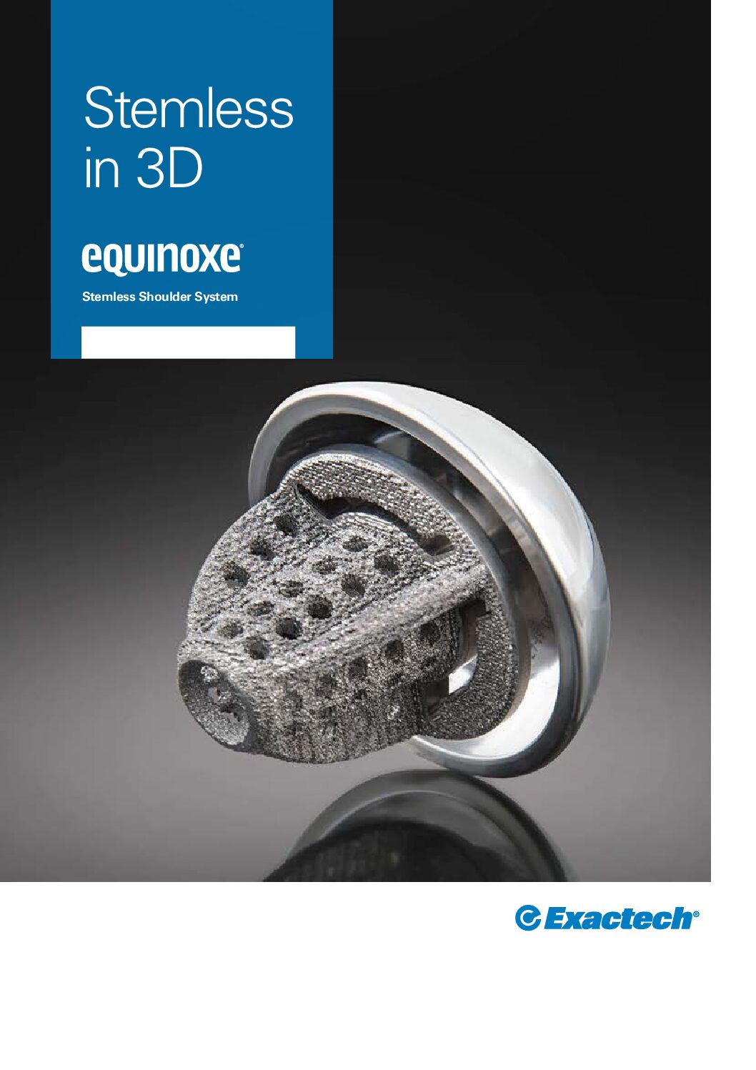 Exactech Equinoxe Stemless Shoulder Product Sheet OUS A4 - 12-0000581
